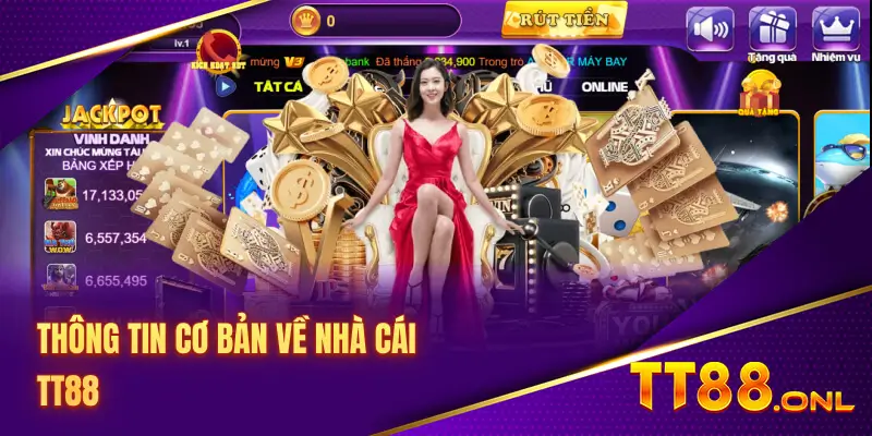 Thông Tin Cơ Bản Về Nhà Cái TT88